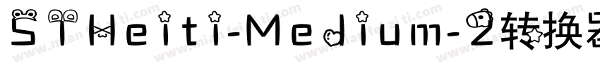 STHeiti-Medium-2转换器字体转换