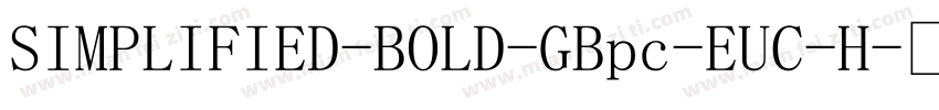 SIMPLIFIED-BOLD-GBpc-EUC-H字体转换