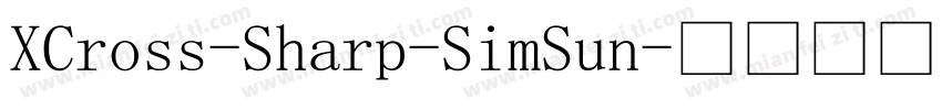 XCross-Sharp-SimSun字体转换