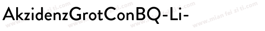 AkzidenzGrotConBQ-Li字体转换