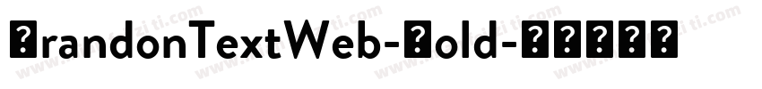 BrandonTextWeb-Bold字体转换
