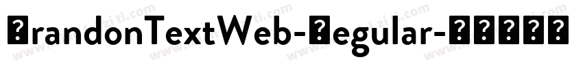 BrandonTextWeb-Regular字体转换