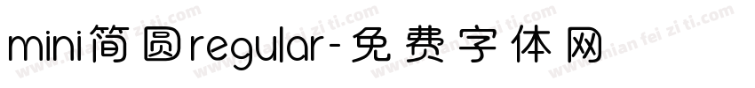mini简圆regular字体转换