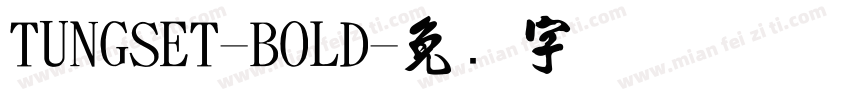TUNGSET-BOLD字体转换