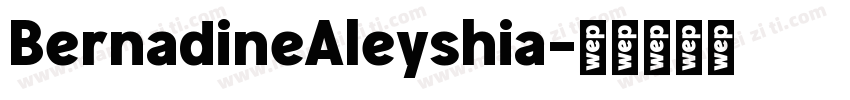 BernadineAleyshia字体转换