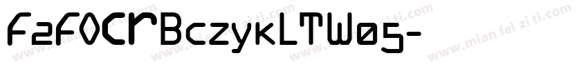 F2FOCRBczykLTW05字体转换