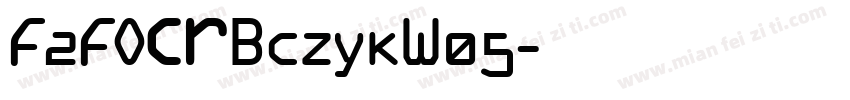 F2FOCRBczykW05字体转换
