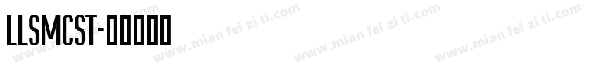 LLSMCST字体转换