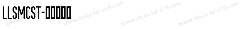 LLSMCST字体转换