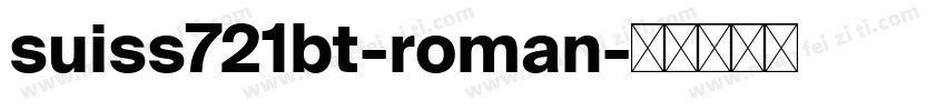 suiss721bt-roman字体转换