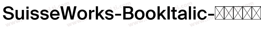 SuisseWorks-BookItalic字体转换