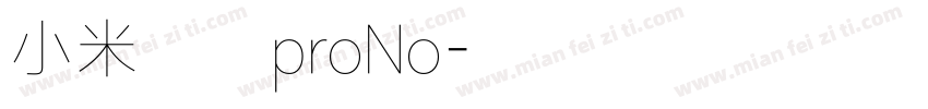 小米兰亭proNo字体转换