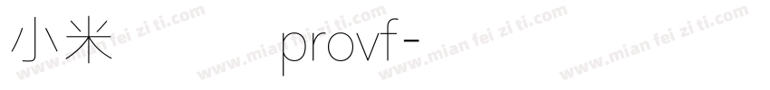 小米兰亭圆provf字体转换