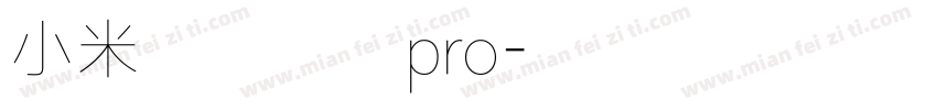 小米兰亭字体pro字体转换