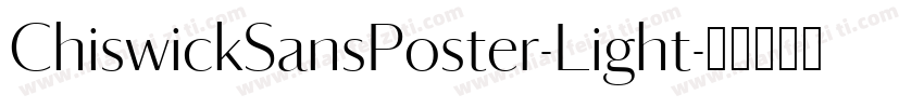 ChiswickSansPoster-Light字体转换
