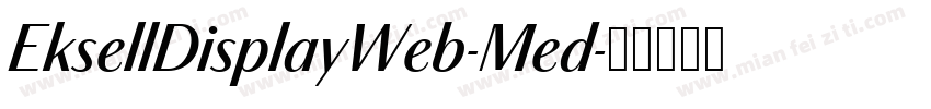 EksellDisplayWeb-Med字体转换