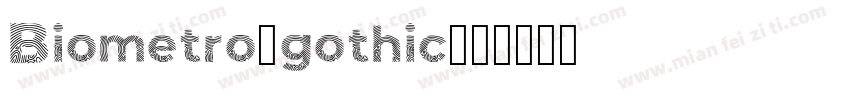 Biometro_gothic字体转换