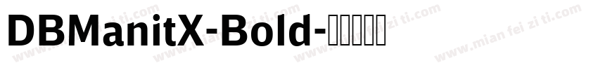 DBManitX-Bold字体转换
