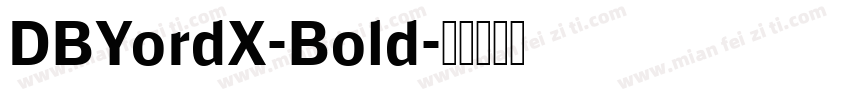 DBYordX-Bold字体转换