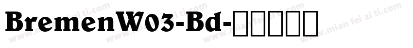 BremenW03-Bd字体转换