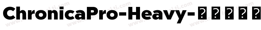 ChronicaPro-Heavy字体转换