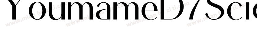 YoumameD7Scientific字体转换
