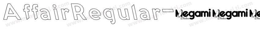 AffairRegular字体转换