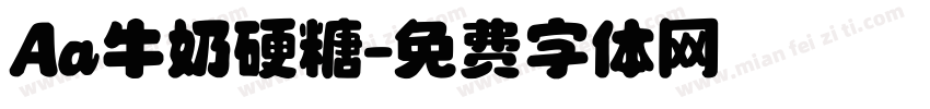 Aa牛奶硬糖字体转换