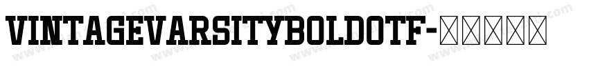 VintageVarsityBoldotf字体转换