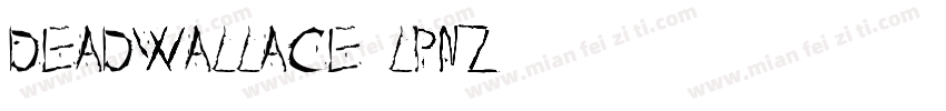 DeadWallace-lPnZ字体转换