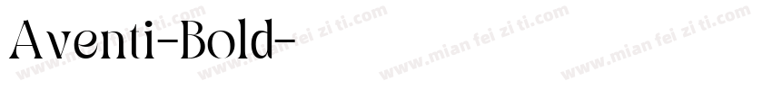 Aventi-Bold字体转换