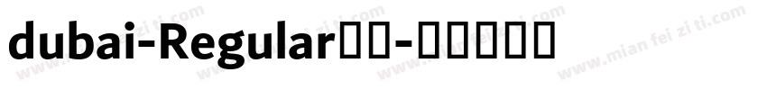 dubai-Regular字体字体转换