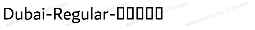 Dubai-Regular字体转换