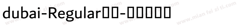 dubai-Regular字体字体转换