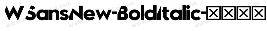 WSansNew-BoldItalic字体转换