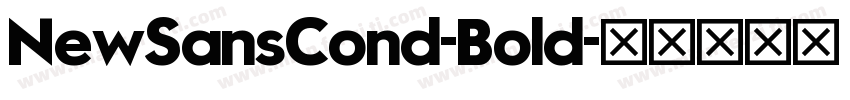 NewSansCond-Bold字体转换
