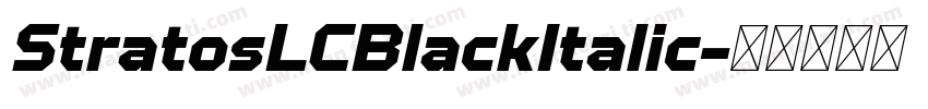 StratosLCBlackItalic字体转换
