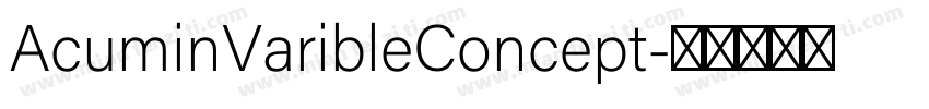 AcuminVaribleConcept字体转换