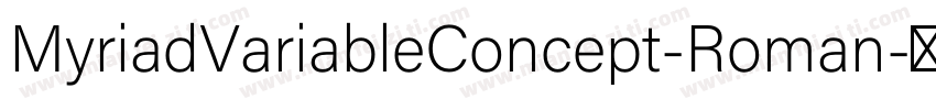MyriadVariableConcept-Roman字体转换