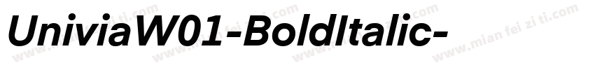 UniviaW01-BoldItalic字体转换