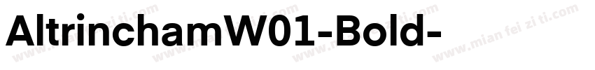AltrinchamW01-Bold字体转换