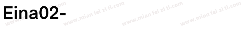 Eina02字体转换