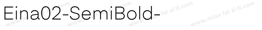 Eina02-SemiBold字体转换