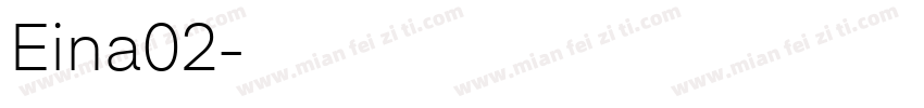 Eina02字体转换
