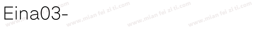 Eina03字体转换