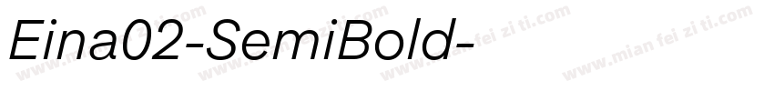 Eina02-SemiBold字体转换