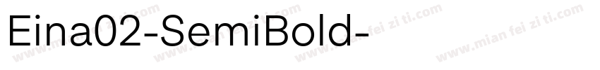 Eina02-SemiBold字体转换