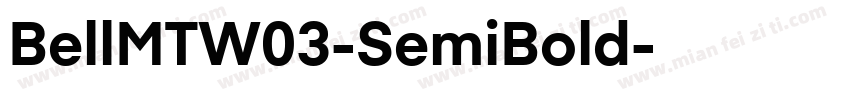 BellMTW03-SemiBold字体转换