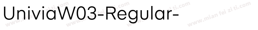 UniviaW03-Regular字体转换