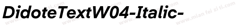 DidoteTextW04-Italic字体转换